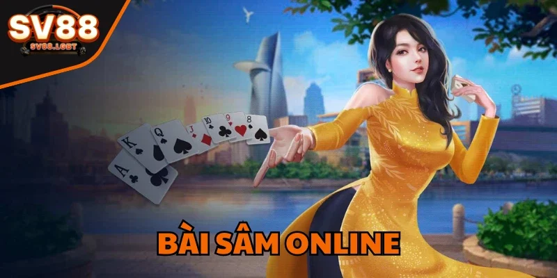 Bài Sâm Online